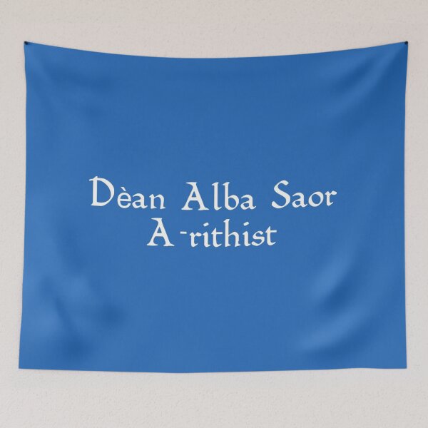 Item preview, dìreach bratach ‘dèan Alba saor a-rithist’ bratach 1 designed and sold by JonathanR1994.