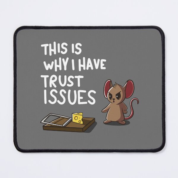 Item preview, This is Why I Have Trust Issues designed and sold by RedPandaTee.