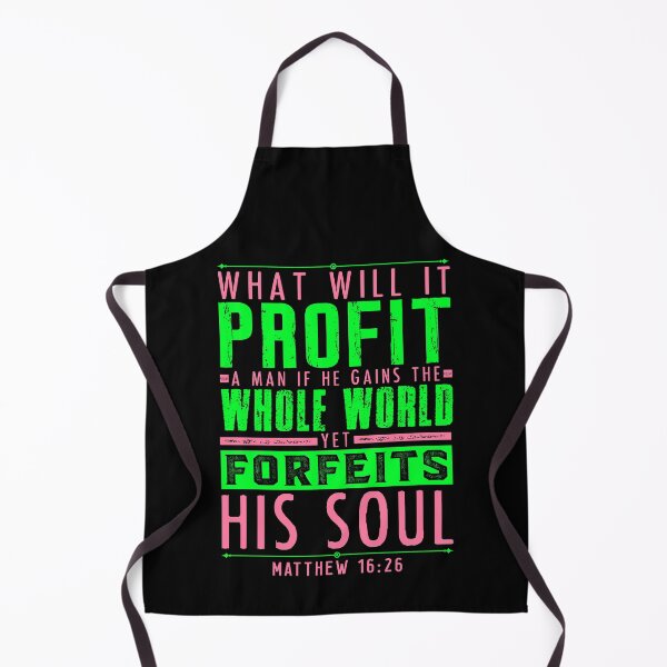 Item preview, Matthew 16:26 What Will It Profit A Man If He Gains The Whole World Yet Forfeits His Soul? designed and sold by plushism.