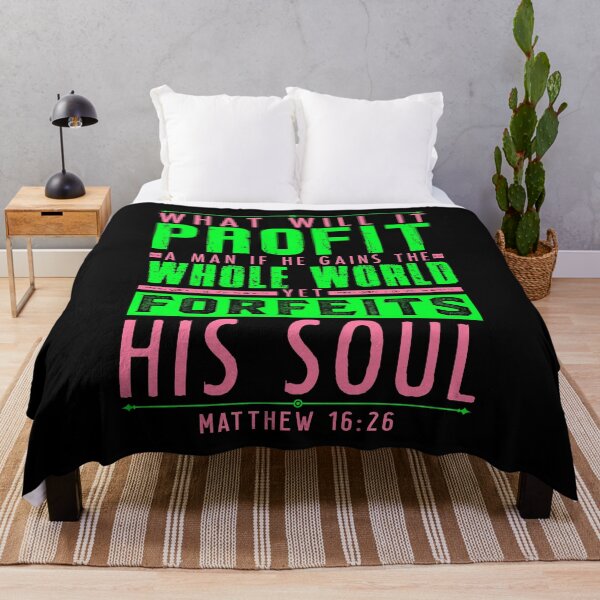 Item preview, Matthew 16:26 What Will It Profit A Man If He Gains The Whole World Yet Forfeits His Soul? designed and sold by plushism.