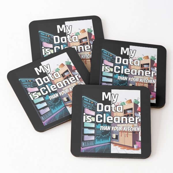 Item preview, Funny Data Science Gift – "My Data Is Cleaner Than Your Kitchen" for Analysts & Coders designed and sold by Ela-graphicwiz.