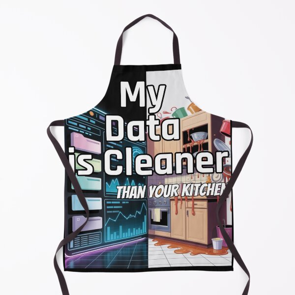 Item preview, Funny Data Science Gift – "My Data Is Cleaner Than Your Kitchen" for Analysts & Coders designed and sold by Ela-graphicwiz.