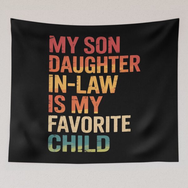 Item preview, My Daughter In Law Is My Favorite Child Fathers Day designed and sold by brynatshop.