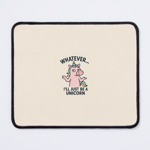 Item preview, Unicorn with a bored face WHATEVER... I'LL JUST BE A UNICORN designed and sold by JCN-N.