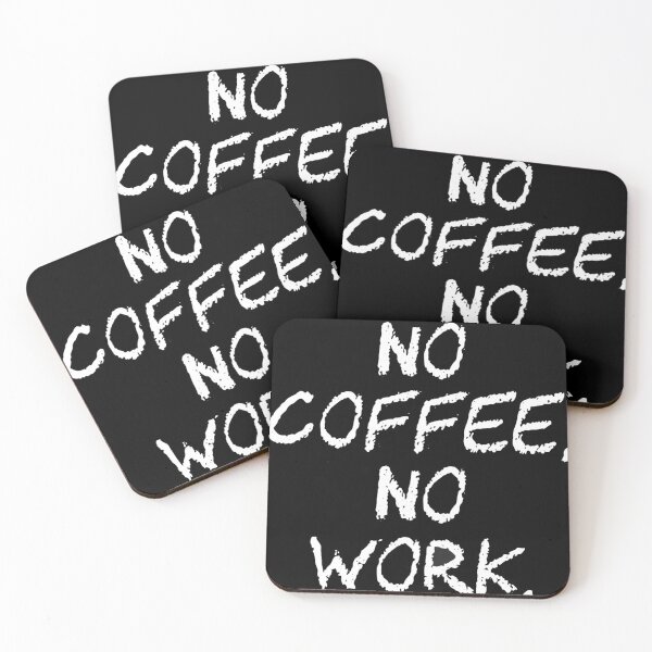 Item preview, No coffee, no work. designed and sold by JALNERVION SHOP.