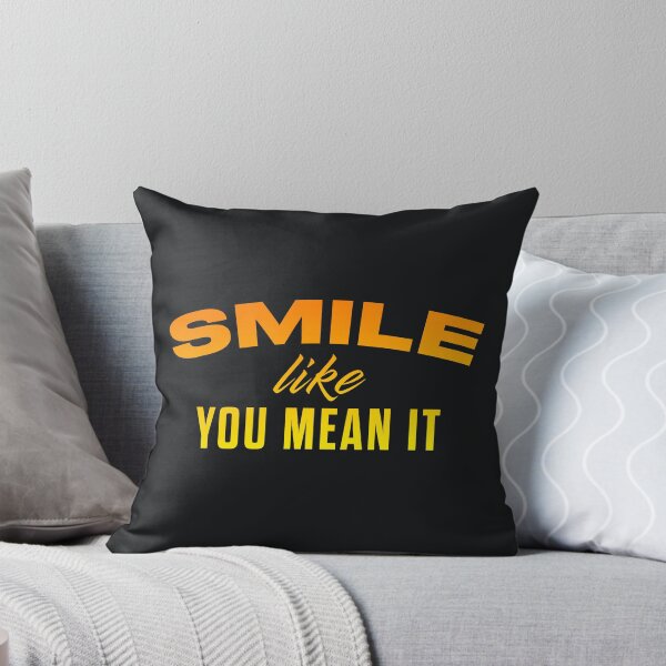 Item preview, Smile Like You Mean It designed and sold by pineconebutter.