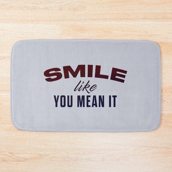 Item preview, Smile Like You Mean It designed and sold by pineconebutter.