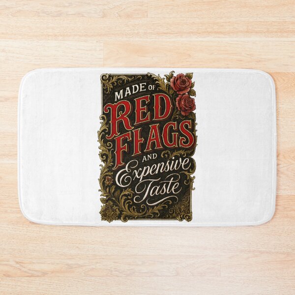 Item preview, Made of Red Flags & Expensive Taste – Sassy AF Statement designed and sold by Shoot-The-Moon.