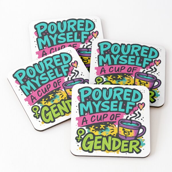Item preview, Poured Myself a Cup of Gender – Vibrant Typography designed and sold by Haus Of Sin.