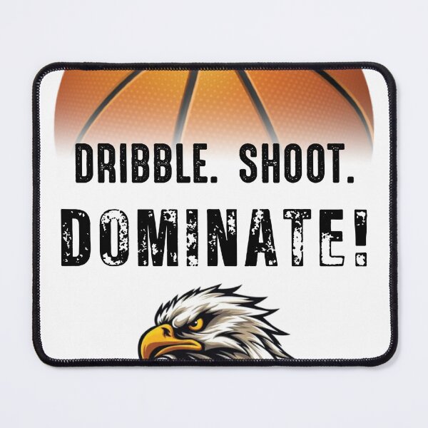 Item preview, Summer camp basketball Dribble Shoot Dominate Eagles designed and sold by GameChangerllc.