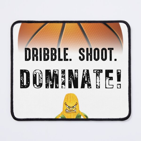 Item preview, Summer camp basketball Dribble Shoot Dominate Corn designed and sold by GameChangerllc.