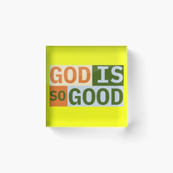 Item preview, God Is So Good designed and sold by greatvibes4u.