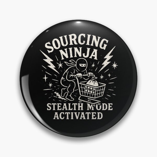 Item preview, Sourcing Ninja Stealth Mode Activated Funny Reseller Design designed and sold by wrestletoys.