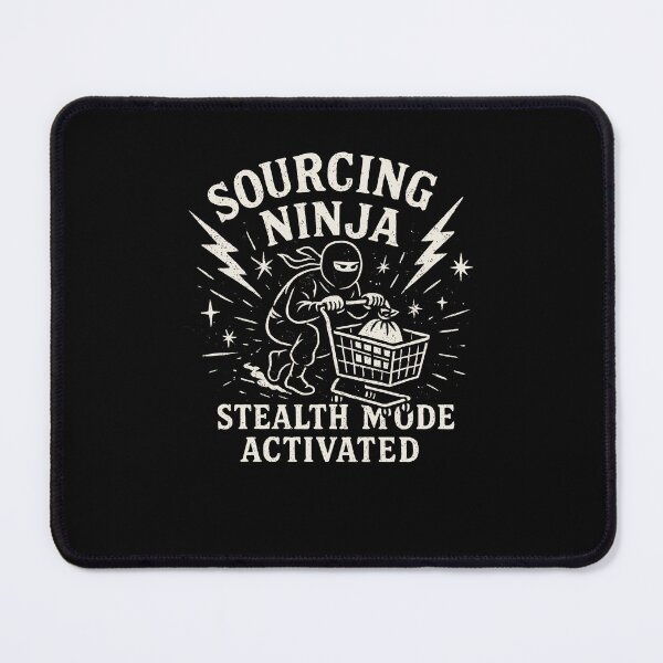 Item preview, Sourcing Ninja Stealth Mode Activated Funny Reseller Design designed and sold by wrestletoys.