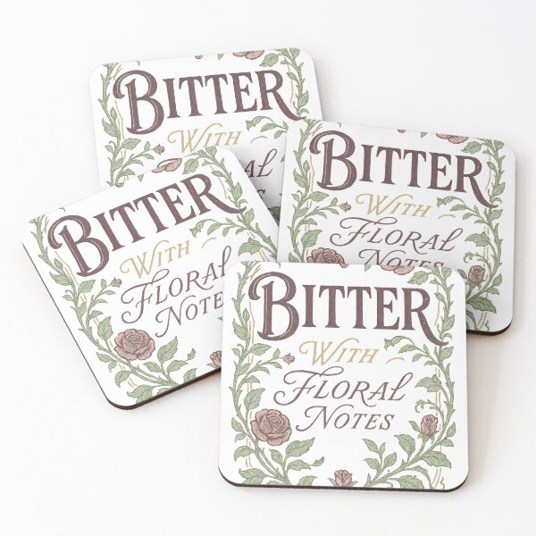 Item preview, Bitter With Floral Notes – Elegance with Attitude designed and sold by Shoot-The-Moon.