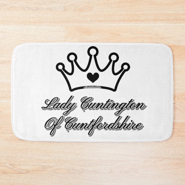 Item preview, Lady Cuntington of Cuntfordshire designed and sold by SwearingKids.