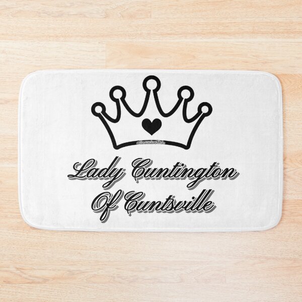 Item preview, Lady Cuntington of Cuntsville designed and sold by SwearingKids.