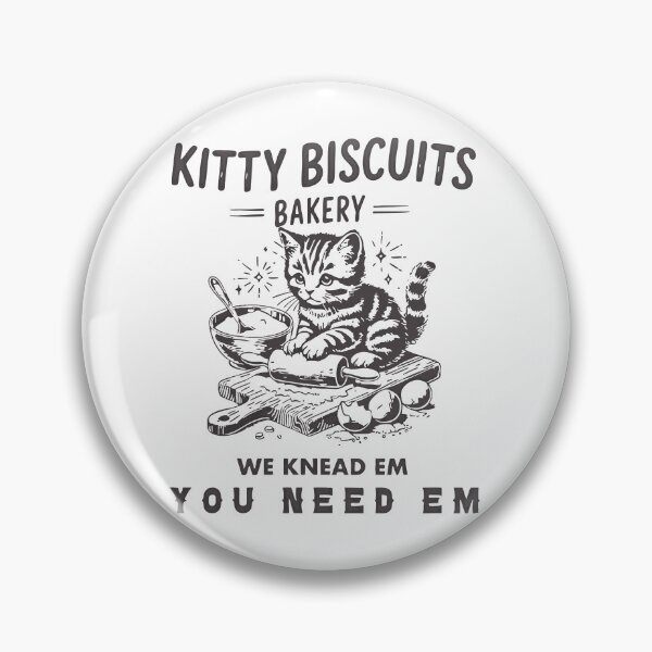 Item preview, Kitty Biscuits We Knead Em You Need Em designed and sold by Alluka Brand.