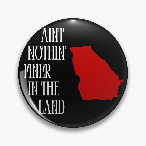 Item preview, Nothin Finer in the Land UGA gameday designed and sold by zainecorrona1.
