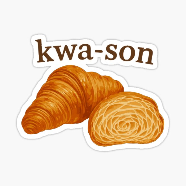 Item preview, Kwa-Son Croissant Funny French Pronunciation Design designed and sold by JackCurtis1991.