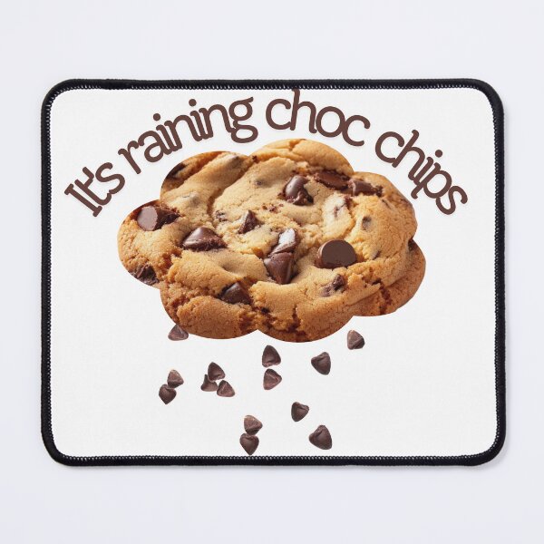 Item preview, It's raining chocolate chips cookie, National chocolate chip day  designed and sold by ClickATee Store .