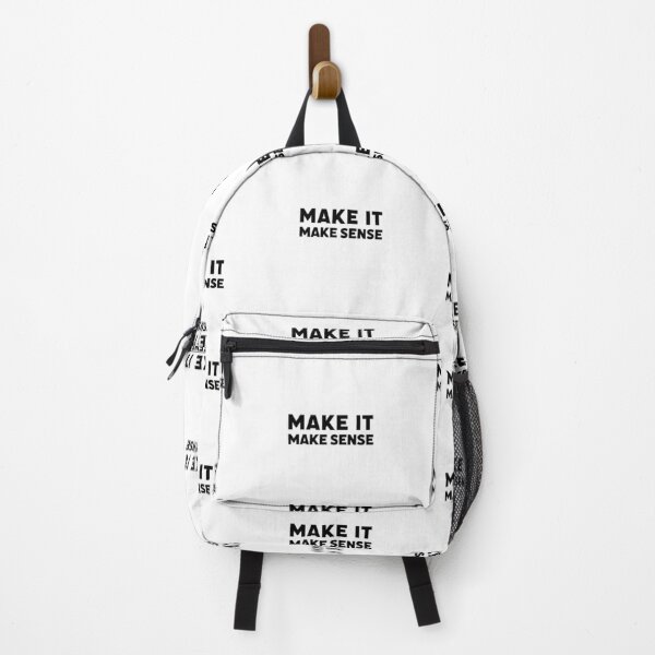 Item preview, Make It Make Sense designed and sold by Memes N Lore .