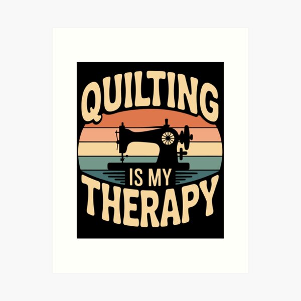 Aperçu de l'œuvre Le quilting est ma thérapie – Quilting et couture amusants créée et vendue par tmerchtrends.