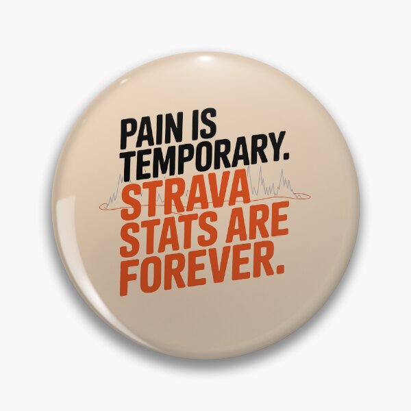 Item preview, Pain Is Temporary Strava Stats Are Forever – Motivational Cycling Design for Road Bikers, Athletes, Strava Addicts, Fitness and Training Fans designed and sold by BMLprint ⭐⭐⭐⭐⭐.