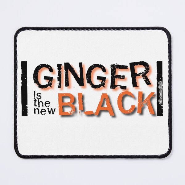 Item preview, Ginger is the new Black designed and sold by SwearingKids.