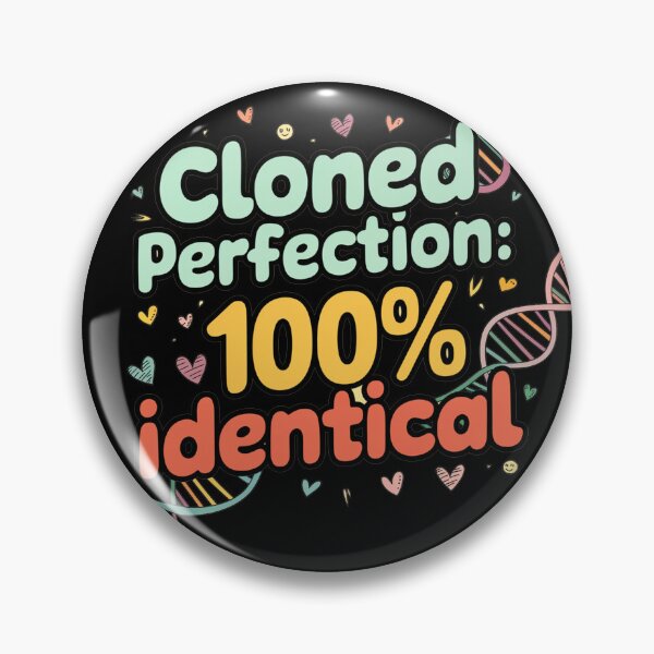 Item preview, Cloned perfection, 100% identical, same DNA, identical twins designed and sold by NoetherSym.