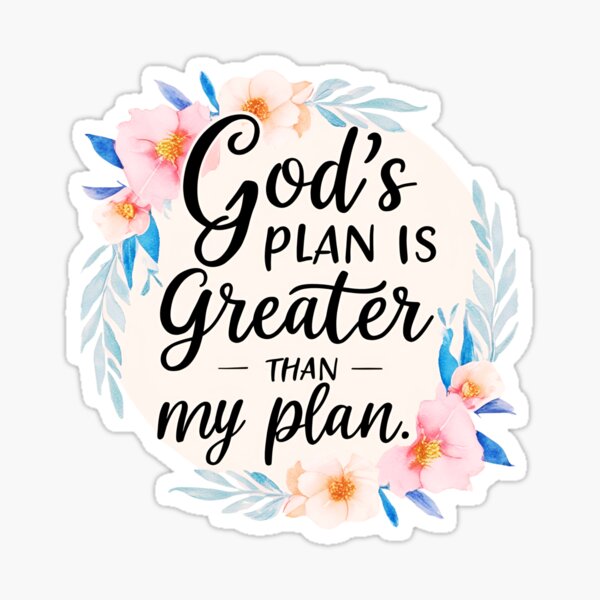 Item preview, God's Plan is Greater Than My Plan  designed and sold by BlessedHandsDesigns.