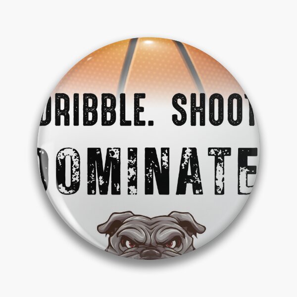 Item preview, Summer camp basketball Dribble Shoot Dominate Bulldogs designed and sold by GameChangerllc.