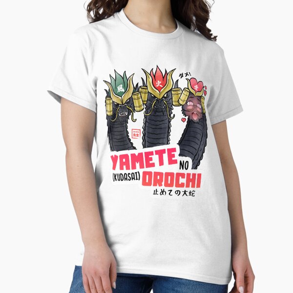 Yamete (Kudasai) no Orochi T-shirt classique