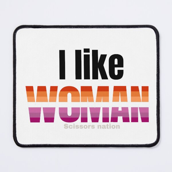Item preview, "i like woman" – Lesbian Pride Graphic (Scissor Nation Edition) designed and sold by PUNPUNDESIGN.