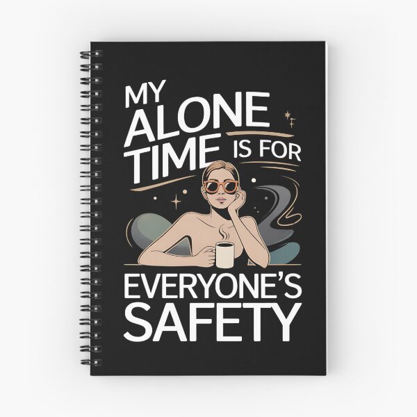 Item preview, My Alone Time Is For Everyone's Safety - A funny gift for the independent woman who loves coffee, values her peace, and has a great sense of humor. designed and sold by ZyziowskyArt.
