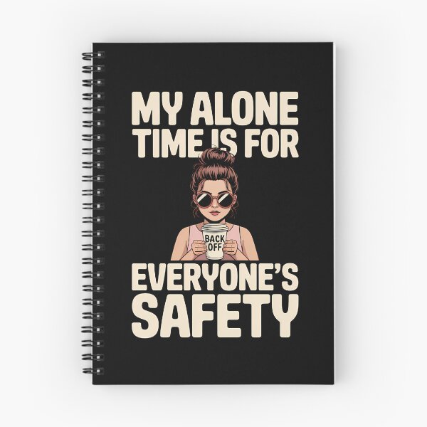 Item preview, My Alone Time Is For Everyone's Safety - A funny gift for the independent woman who loves coffee, values her peace, and has a great sense of humor. designed and sold by ZyziowskyArt.