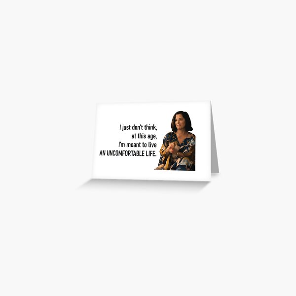 Item preview, I just don’t think, at this age, I’m meant to live an uncomfortable life - Parker Posey White Lotus Season 3 Quote designed and sold by Wchickendinner.