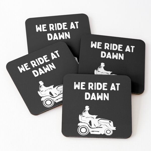 Item preview, Funny Lawn Mowing (We Ride At Dawn) / Gift for dads, Gift for fathers, Gift for Husbands - White designed and sold by SabbaticalSteve.
