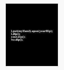 da dip Photographic Print