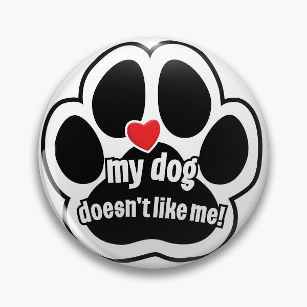 Item preview, My Dog doesn't like me! designed and sold by SquishyKitkat.