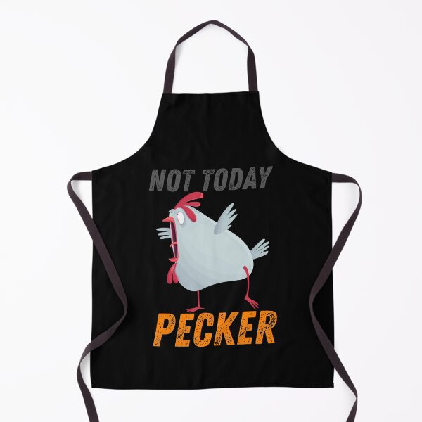 Item preview, Not Today Pecker Chicken Lover designed and sold by Zayavca.