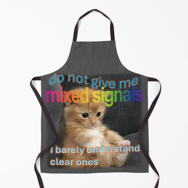 Item preview, Do not give me mixed signals Funny Cat designed and sold by GoatGarments.
