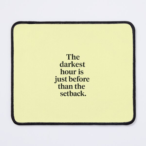 Item preview, The darkest hour is just before the dawn. designed and sold by Daniel-DL.