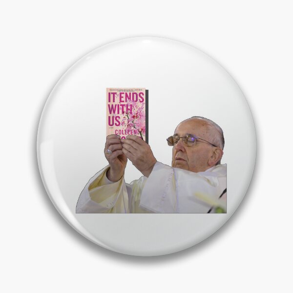 Item preview, Pope Holding It Ends with Us Colleen Hoover designed and sold by baranskini.