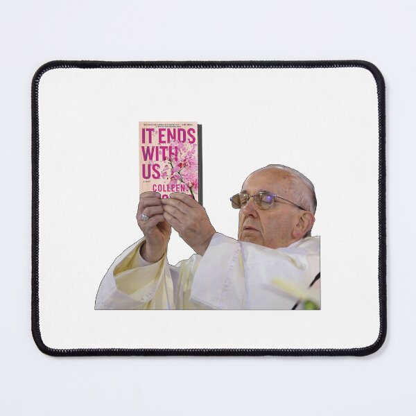 Item preview, Pope Holding It Ends with Us Colleen Hoover designed and sold by baranskini.