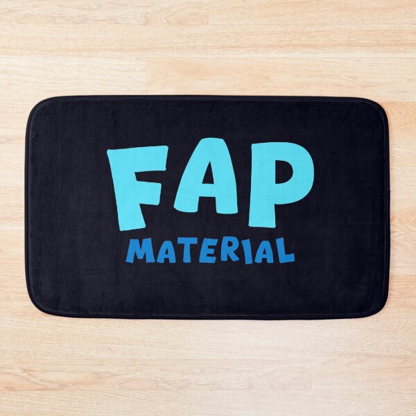 Item preview, Fap Material in Blue designed and sold by Memes N Lore .