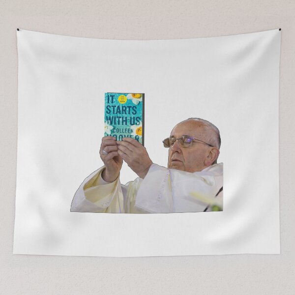 Item preview, Pope Holding It starts with Us Colleen Hoover designed and sold by baranskini.