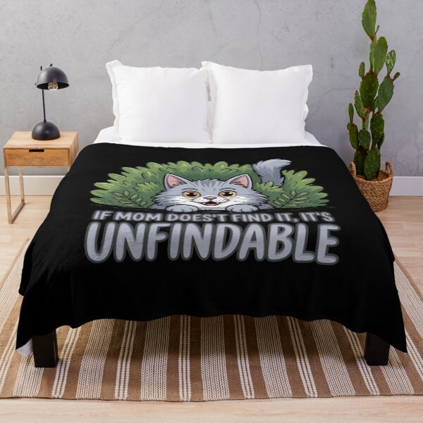 Item preview, If Mom Doesn't Find It, It's Unfindable designed and sold by MonkiFlipp.