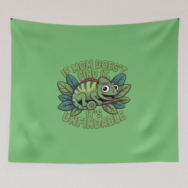 Item preview, If Mom Doesn't Find It, It's Unfindable designed and sold by MonkiFlipp.