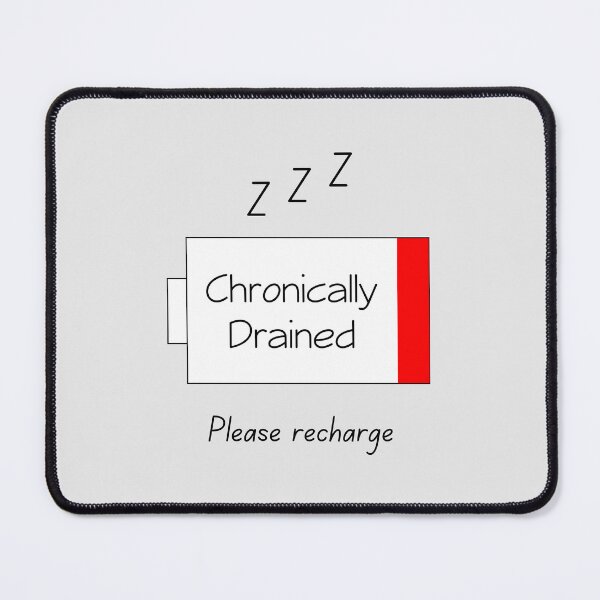 Item preview, Chronically Drained Battery  designed and sold by Bad Wolf Works.
